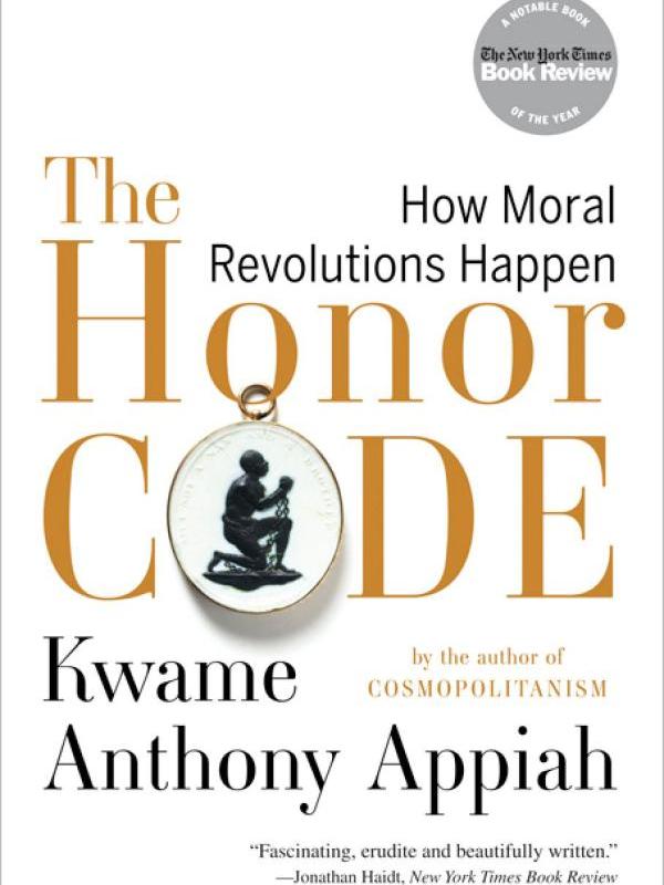 Book cover, The Honor Code: How Moral Revolutions Happen
